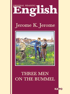 cover image of Трое на четырех колесах. Книга для чтения на английском языке